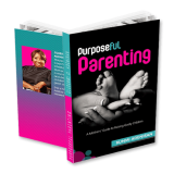 Purposeful Parenting (HARD COPY FORMAT)